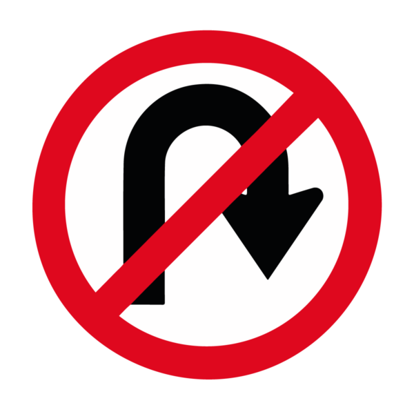 No U Turns Sign
